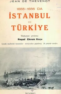 1655 - 1656'da İstanbul ve Türkiye ( İçinde Muhtelif Ressamlar Tarafından Yapılmış 14 Gravür Vardır ) -        1939