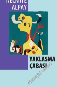 Yaklaşma Çabası -         2018