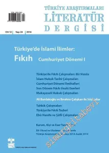 TALİD Türkiye Araştırmaları Literatür Dergisi - Dosya: Türkiye'de İslami İlimler: Fıkıh Cumhuriyet Dönemi 1 - Sayı: 24  Cilt: 12