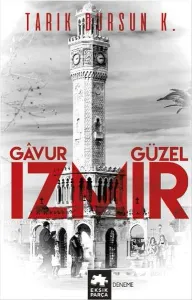 Gavur İzmir, Güzel İzmir