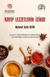 Kayıp Lezzetlerin İzinde