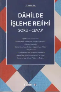 Dahilde İşleme Rejimi