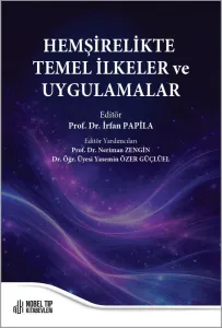 Hemşirelikte Temel İlkeler ve Uygulamalar