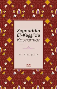Zeynuddin El-Keşşî'de Kavramlar