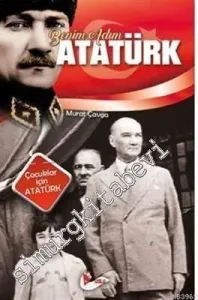 Benim Adım Atatürk - Çocuklar İçin Atatürk -         2019