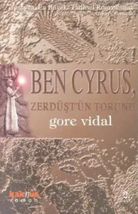 Ben Cyrus, Zerdüşt'ün Torunu