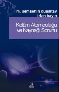 Kelam Atomculuğu ve Kaynağı Sorunu