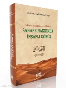 Sahabe Hakkında İnsaflı Görüş