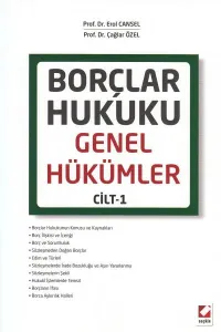 Borçlar Hukuku Genel Hükümler Cilt 1