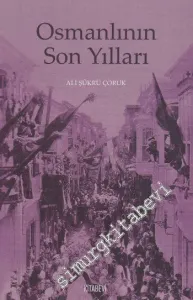 Osmanlının Son Yılları -         2017