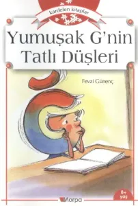 Kardelen Kitaplar-Yumuşak G nin Tatlı Düşleri