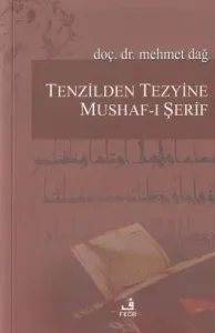 Tezyilden Tezyine Mushaf-ı Şerif