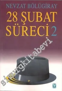 28 Şubat Süreci 2: Refahyol -         2000