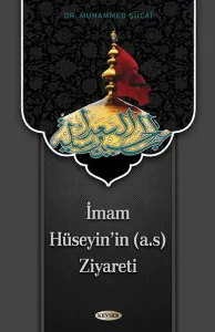 İmam Hüseyin'in (a.s) Ziyareti