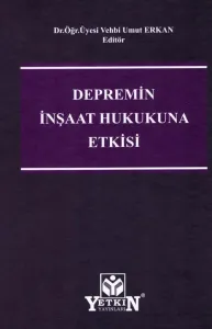Depremin İnşaat Hukukuna Etkisi