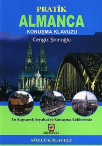 Pratik Almanca Konuşma Kılavuzu Pratik Almanca Konuşma Kılavuzu