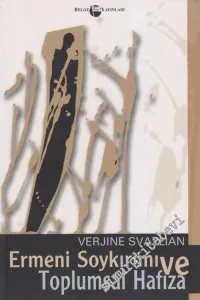 Ermeni Soykırımı ve Toplumsal Hafıza -        2005