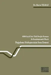 6098 Sayılı Yeni Türk Borçlar Kanunu ile Karşılaştırmalı Olarak Bağışlama Sözleşmesinin Sona Ermesi