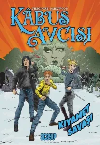 Kabus Avcısı;Kıyamet Savaşı
