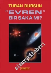 Evren Bir Şaka mı: Fantastik Gerçekçi Bir İnceleme -         2009