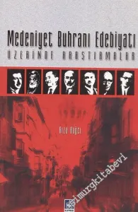 Medeniyet Buhranı Edebiyatı Üzerinde Araştırmalar -        2006