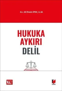 Hukuka Aykırı Delil