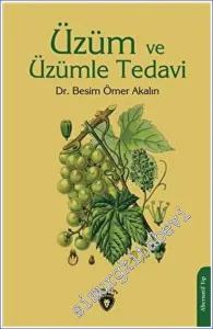 Üzüm ve Üzümle Tedavi -         2018