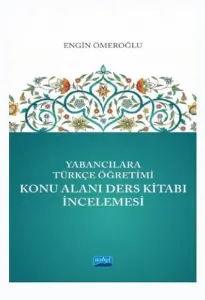 Yabancılara Türkçe Öğretimi - Konu Alanı Ders Kitabı İncelemesi