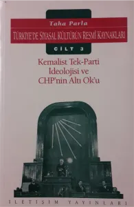 Kemalist Tek Parti İdeaolojisi ve CHP'nin Altı Ok'u