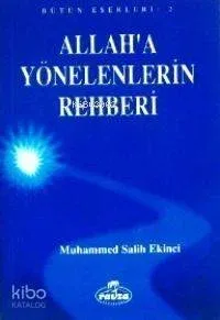 Allah'a Yönelenlerin Rehberi