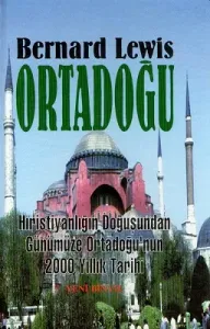 Ortadoğu Hıristiyanlığın Doğuşundan Günümüze Ortadoğu'nun 2000 Yıllık Tarihi