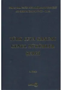 Türk Ceza Kanunu Genel Hükümler Şerhi