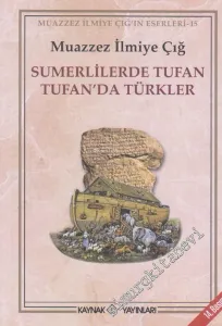 Sumerlilerde Tufan Tufan'da Türkler -