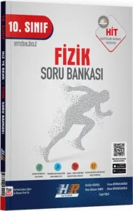 Hız ve Renk Yayınları 10. Sınıf Fizik HİT Soru Bankası