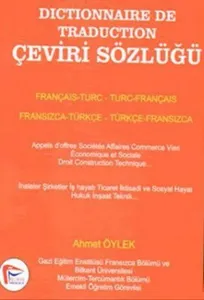 Dictionnaire De Traduction Çeviri Sözlüğü Fransızca - Türkçe Türkçe - Fransızca