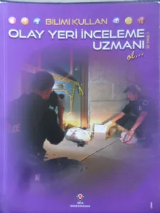 Bilimi Kullan - Olay Yeri İnceleme Uzmanı Ol