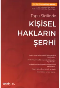 Tapu Sicilinde Kişisel Hakların Şerhi