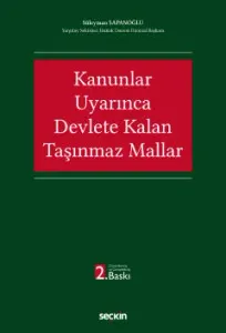 Kanunlar Uyarınca Devlete Kalan Taşınmaz Mallar