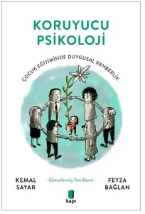 Koruyucu Psikoloji;Çocuk Eğitiminde Duygusal Rehberlik