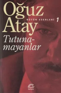 Tutunamayanlar - Bütün Eserleri 1