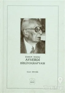 Ekrem Hakkı Ayverdi Bibliyografyası (Ciltli)