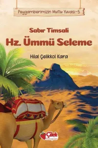Sabır Timsali Hz. Ümmü Seleme - Peygamberimizin Mutlu Yuvası 5