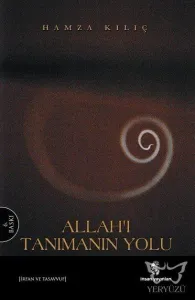 Allah'ı Tanımanın Yolu