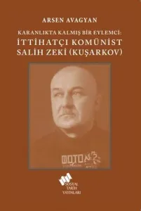 İttihatçı Komünist Salih Zeki (Kuşarkov)