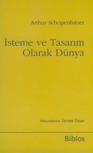 İsteme ve Tasarım Olarak Dünya