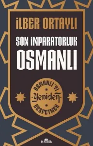 Son İmparatorluk Osmanlı