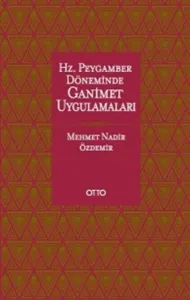Hz.Peygamber Döneminde Ganimet Uygulamaları