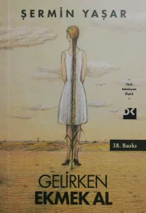 Gelirken Ekmek Al