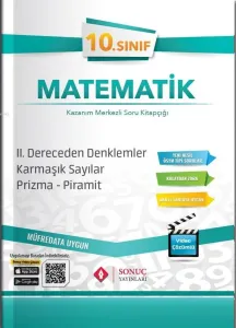Sonuç Yayınları 10. Sınıf Matematik II. Dereceden Denklemler Karmaşık Sayılar Prizma Piramit Sonuç
