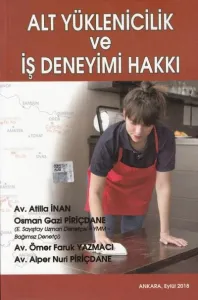 Alt Yüklenicilik ve İş Deneyimi Hakkı